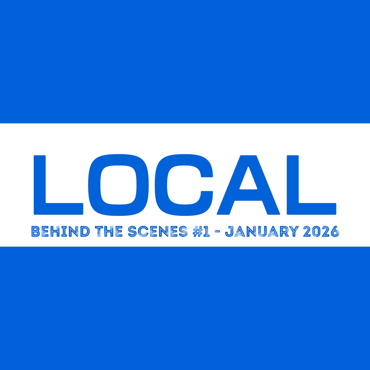Behind the Scenes #1 – January 2026